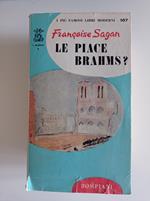 Le piace Brahms