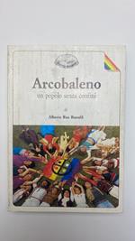 Arcobaleno. Un popolo senza confini