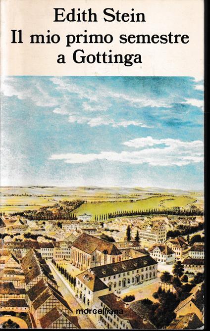 Il mio primo semestre a Gottinga - Edith Stein - copertina