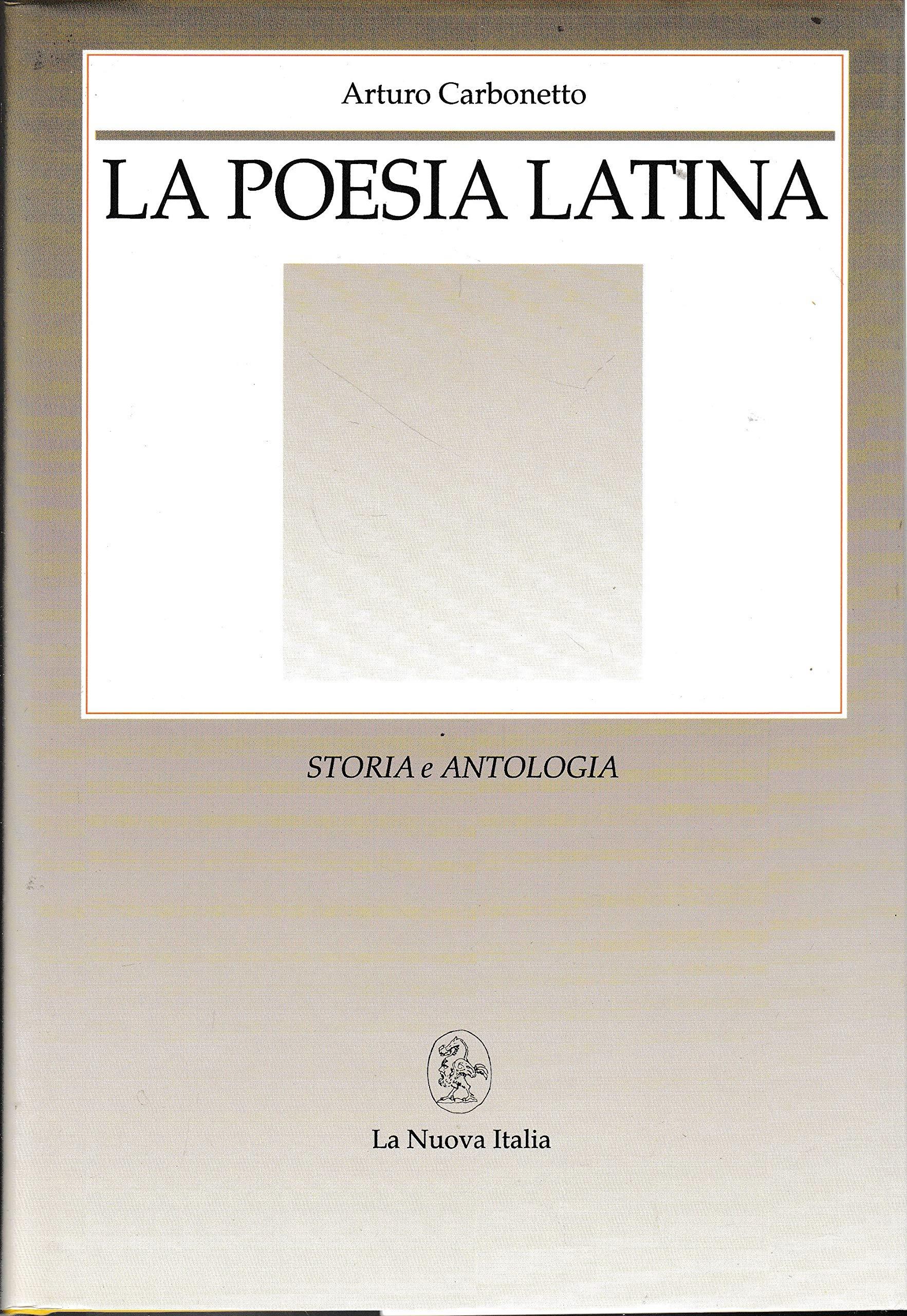 La poesia latina. Storia e antologia