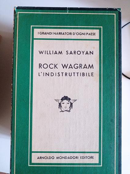 Rock Wagram l'indistruttibile - William Saroyan - copertina