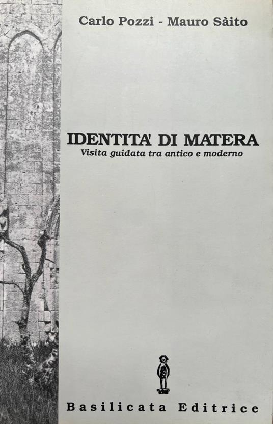 Identità di Matera. Visita guidata tra antico e moderno - copertina