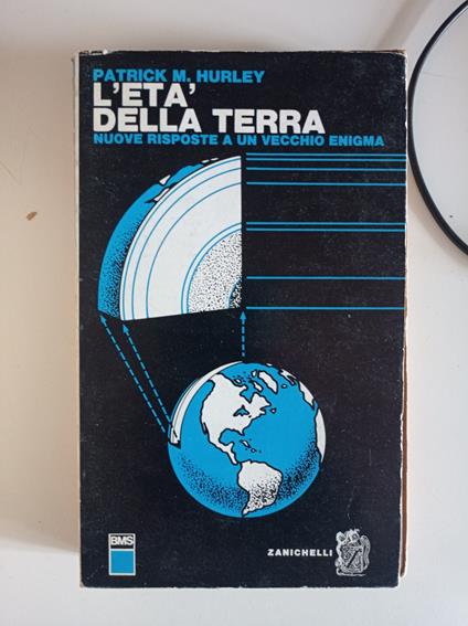 L' età della Terra - Patrick M. Hurley - copertina