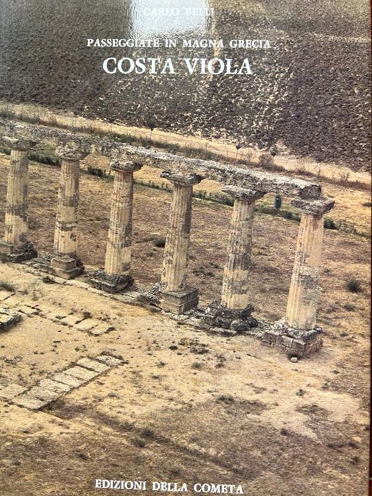 Passeggiate in Magna Grecia. Costa Viola (Volume II) - Carlo Belli - copertina