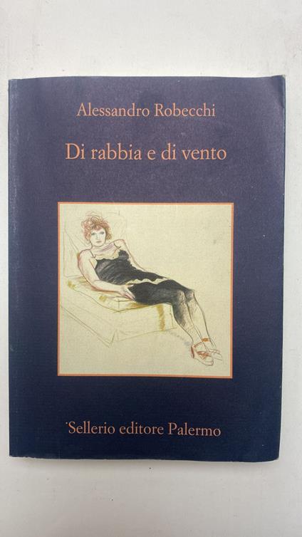 Di rabbia e di vento - Alessandro Robecchi - copertina