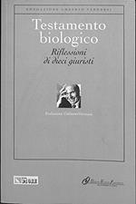Testamento Biologico - Riflessioni Di Dieci Giuristi