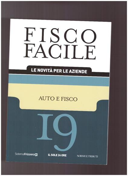 Fisco Facile Auto e Fisco - 19 - copertina