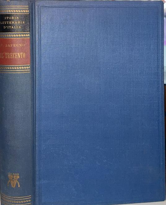 Storia letteraria d'Italia Il Trecento - Natalino Sapegno - copertina