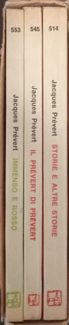 3 Prevert. Storie e altre storie. Il Prèvert di Prèvert. Immenso e rosso