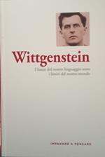 Wittgenstein. I limiti del nostro linguaggio sono i limiti del nostro mondo