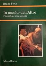 In ascolto dell'Altro. Filosofia e rivelazione