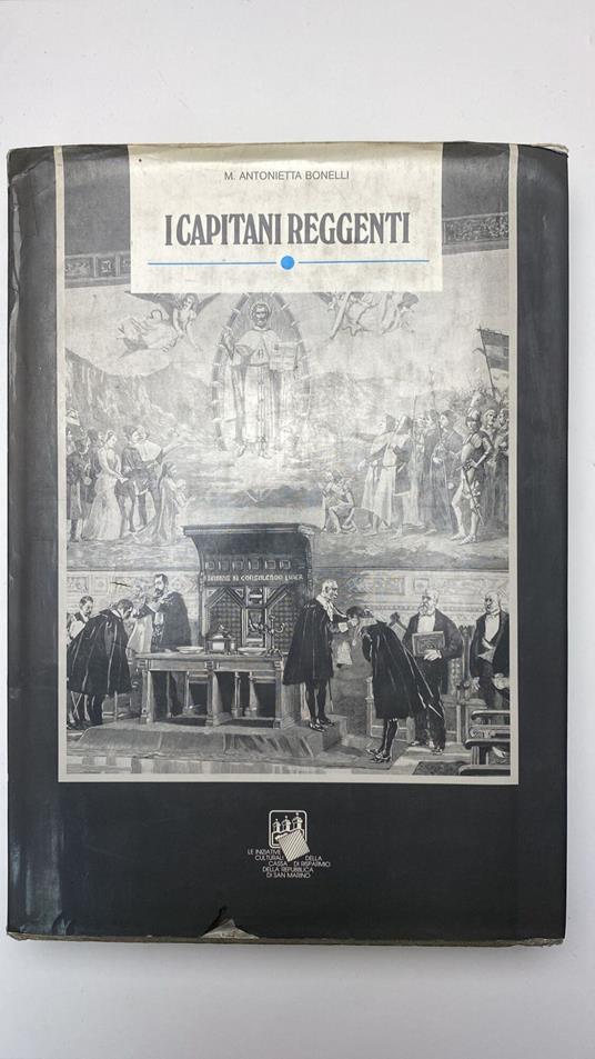 I capitani reggenti - M. Antonietta Bonelli - copertina