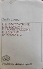 Organizzazione del lavoro e progettazione dei sistemi informativi