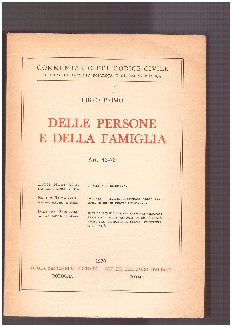 Delle persone e della famiglia. Libro Primo. Art. 43-78