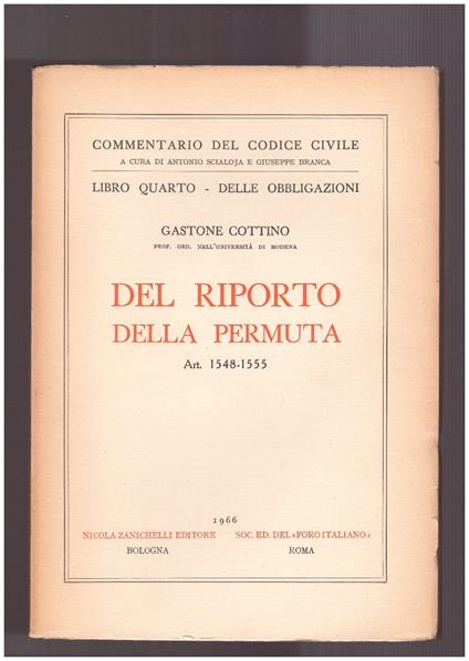 Del riporto della permuta Libro Quarto Art. 1548-1555 - Gastone Cottino - copertina