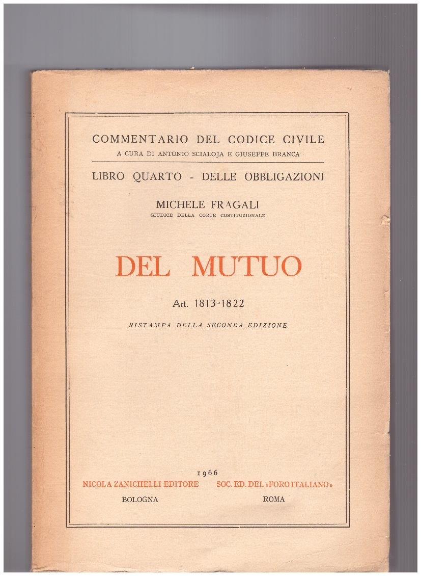 Del mutuo Libro Quarto Art. 1813-1822