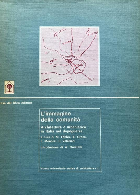 L' immagine della comunità. Architettura e urbanistica in Italia nel Dopoguerra - copertina