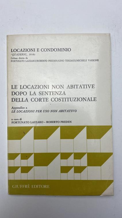 Le locazioni non abitative dopo la sentenza della Corte costituzionale - Fortunato Lazzaro - copertina