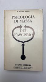 Psicologia di massa del fascismo