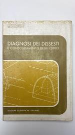 Diagnosi dei dissesti e consolidamento degli edifici
