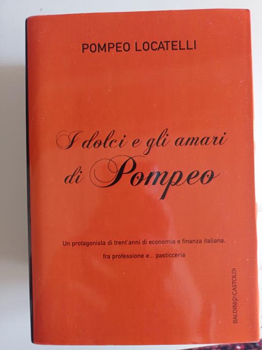 I dolci e gli amari di Pompeo - copertina