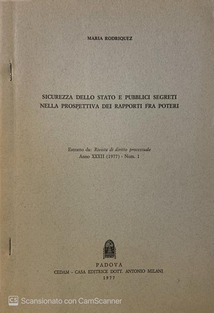 Sicurezza dello stato e pubblici segreti nella prospettiva di rapporti tra i poteri - copertina