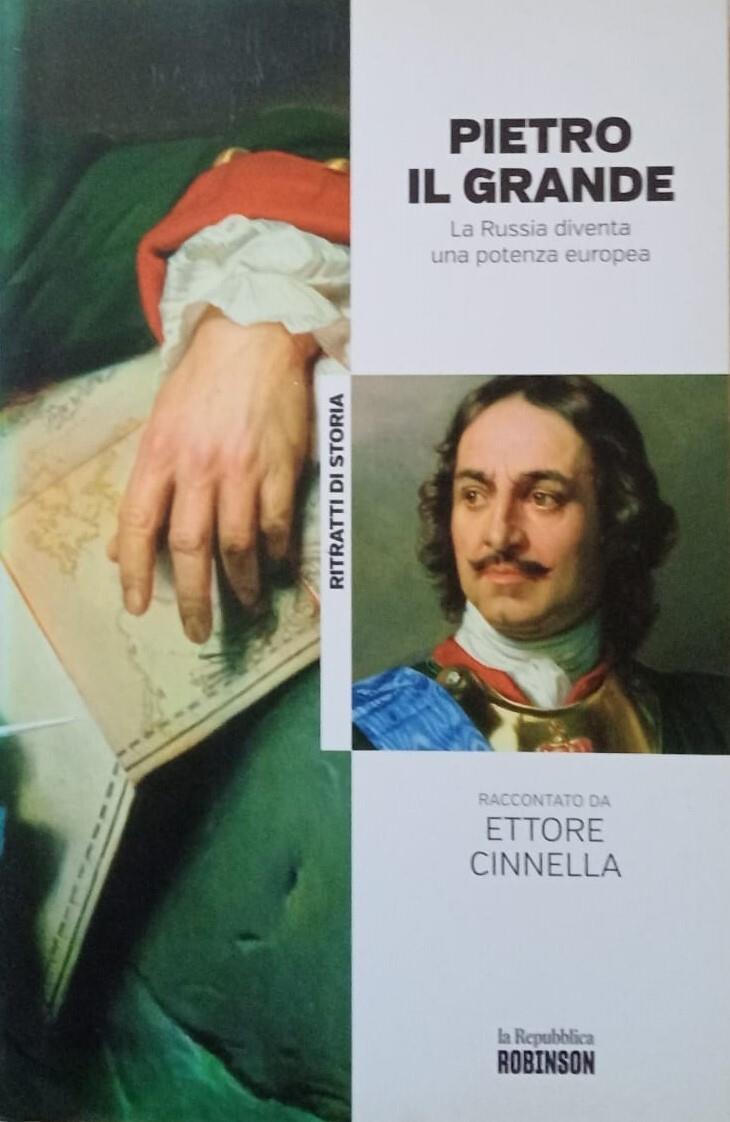 Pietro il Grande. La Russia diventa una potenza Europea