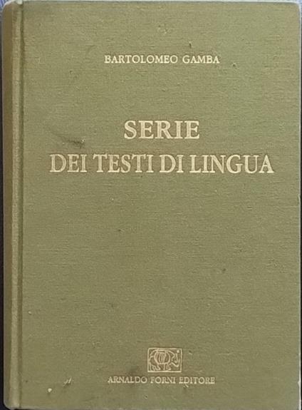 Serie dei testi di lingua - Bartolomeo Gamba - copertina