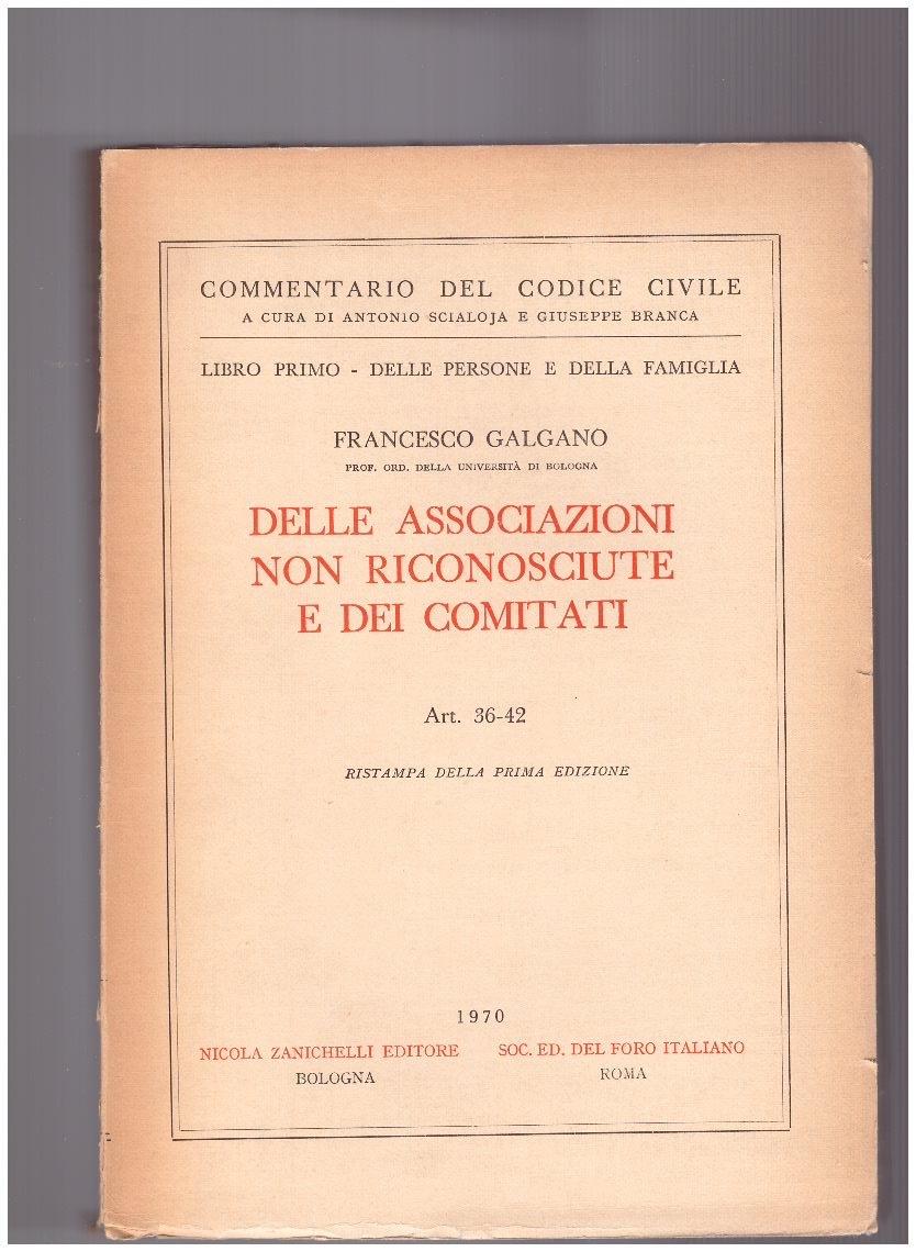 Delle Associazioni non riconosciute e dei comitati Libro Primo Art. 36-42
