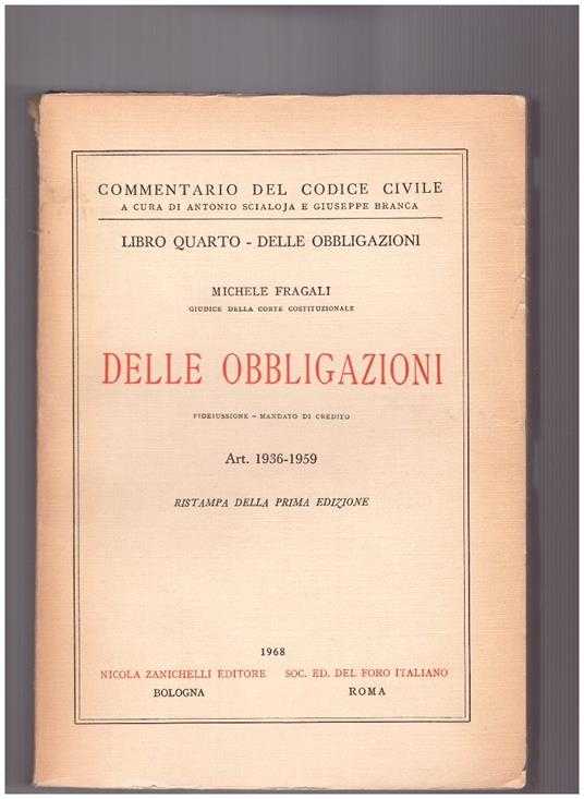 Delle Obbligazioni Libro Quarto Art. 1936-1959 - Michele Fragali - copertina
