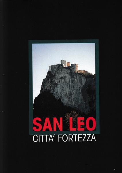 San Leo città fortezza - copertina
