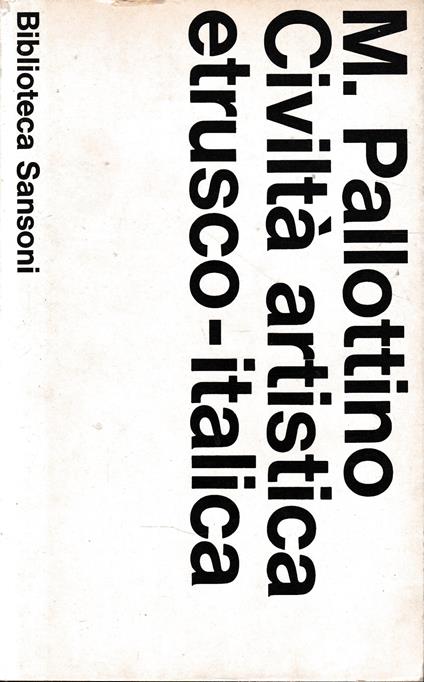 Civiltà artistica etrusco-italica - Massimo Pallottino - copertina
