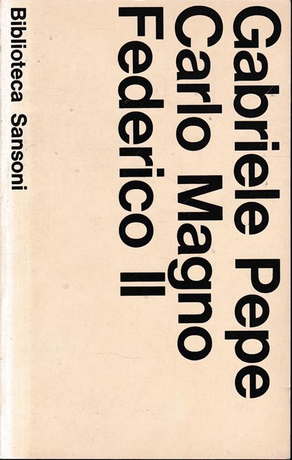 Carlo Magno Federico II - Gabriele Pepe - copertina