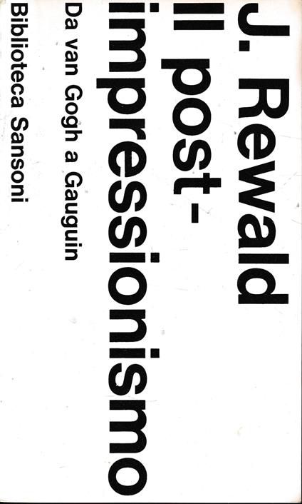 Il Post-Impressionismo. Da Van Gogh A Gauguin - John Rewald - copertina