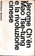 Mao Tse-tung e la rivoluzione cinese