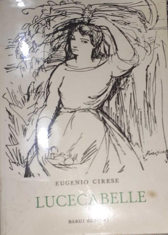 Lucecabelle. Con una premessa di Francesco Ulivi - Eugenio Cirese - copertina
