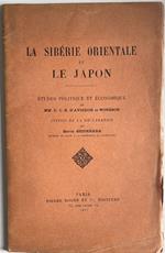 La Sibèrie orientale et le Japon. études politique et èconomique
