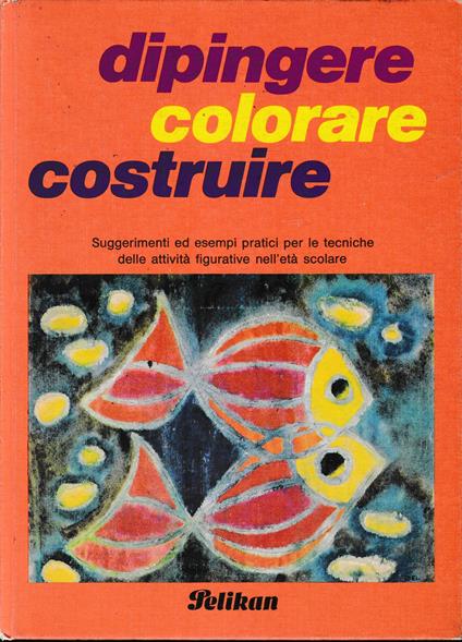 Dipingere colorare costruire - copertina