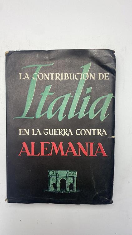 La contribucion de Italia en la guerra contra Alemania - copertina
