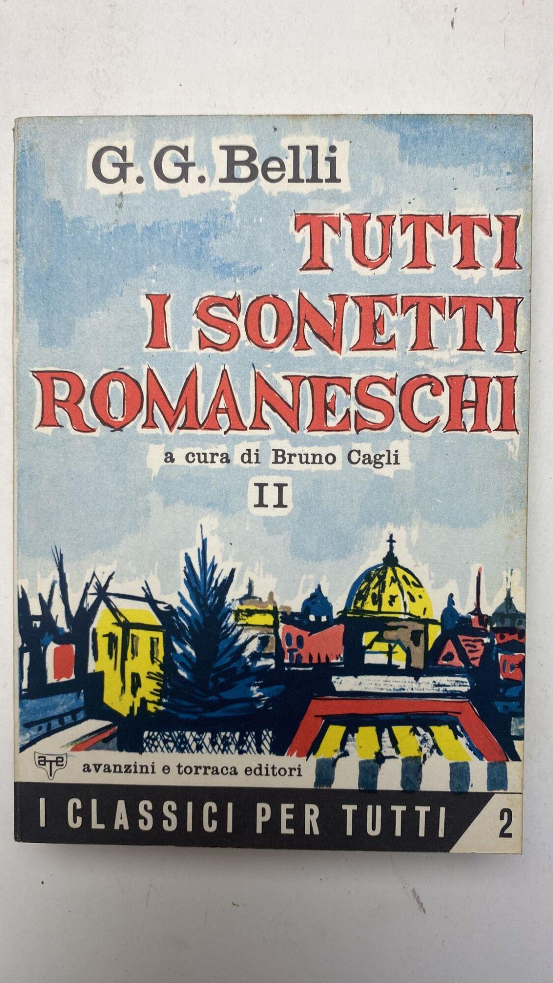 Tutti i sonetti romaneschi. 2 volumi