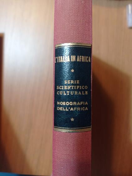 L' Italia in Africa contributo dell'Italia alla conoscenza della nosografia dell'Africa - copertina