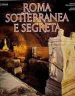 Roma Sotterranea E Segreta