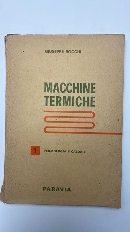 Macchine termiche. Vol. 1 - Giuseppe Rocchi - copertina