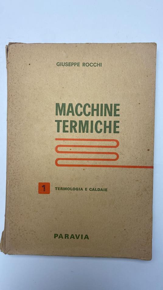Macchine termiche. Vol. 1 - Giuseppe Rocchi - copertina