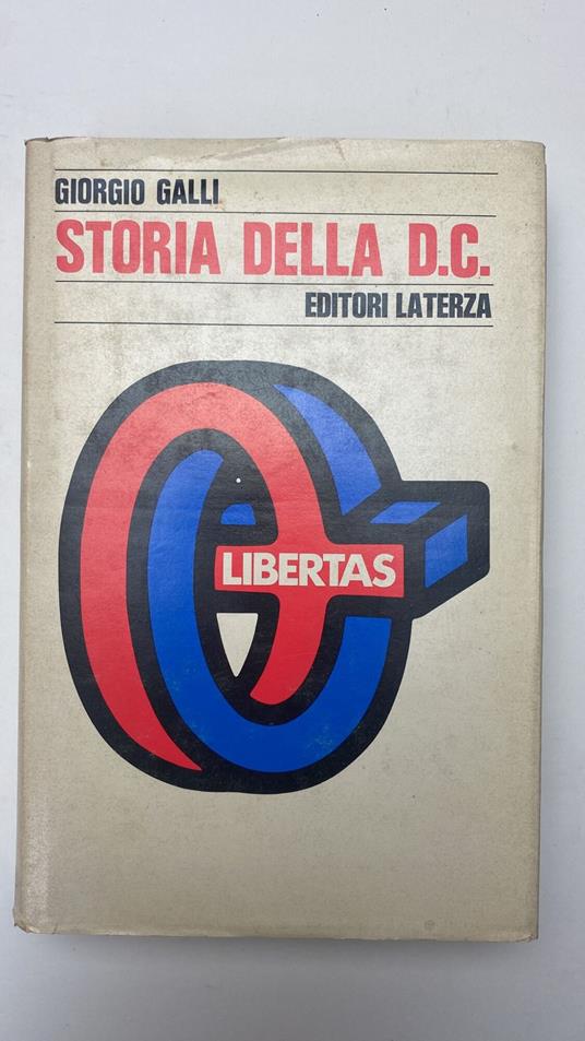 Storia della D. C - Giorgio Galli - copertina