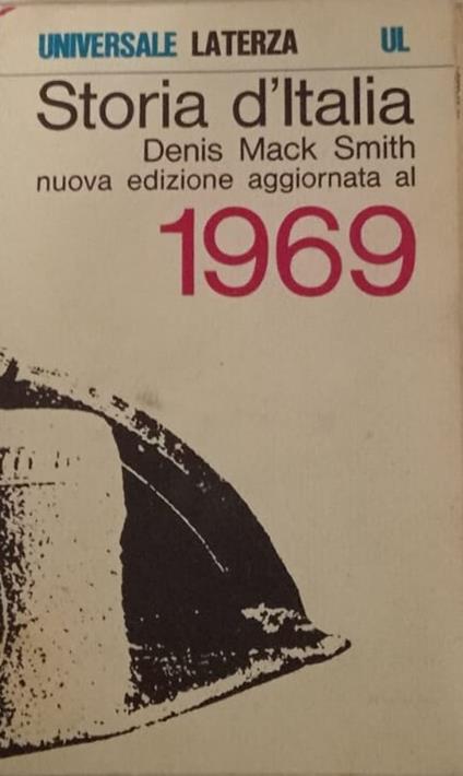Storia d'Italia 1861 - 1969 ( 3 volumi ) - Denis Mack Smith - copertina