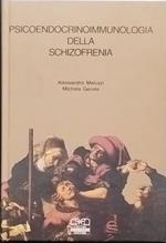 Psicoendocrinoimmunologia della schizofrenia
