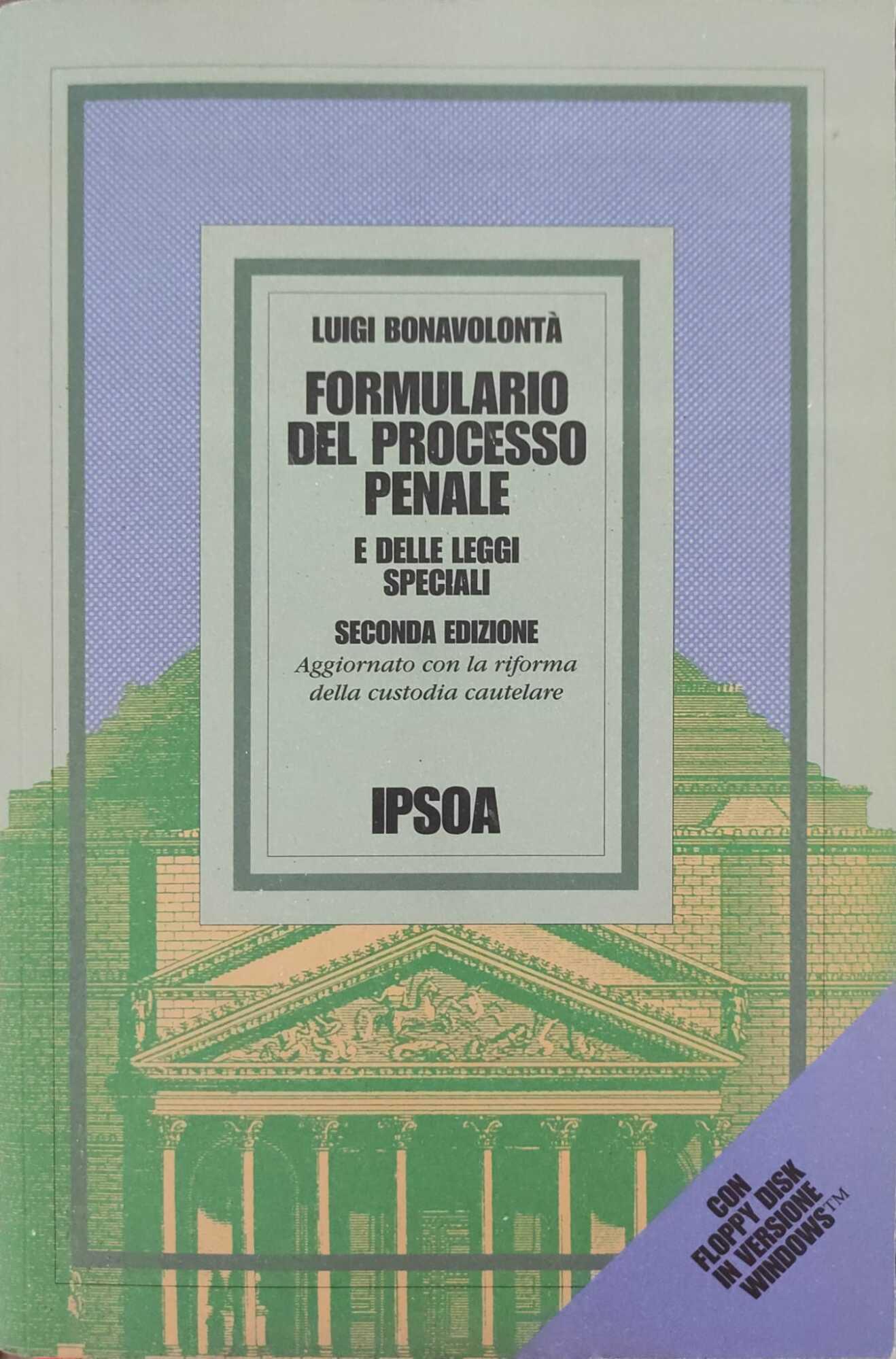Formulario del processo penale e delle leggi speciali