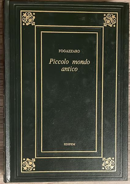 Piccolo mondo antico - Antonio Fogazzaro - copertina