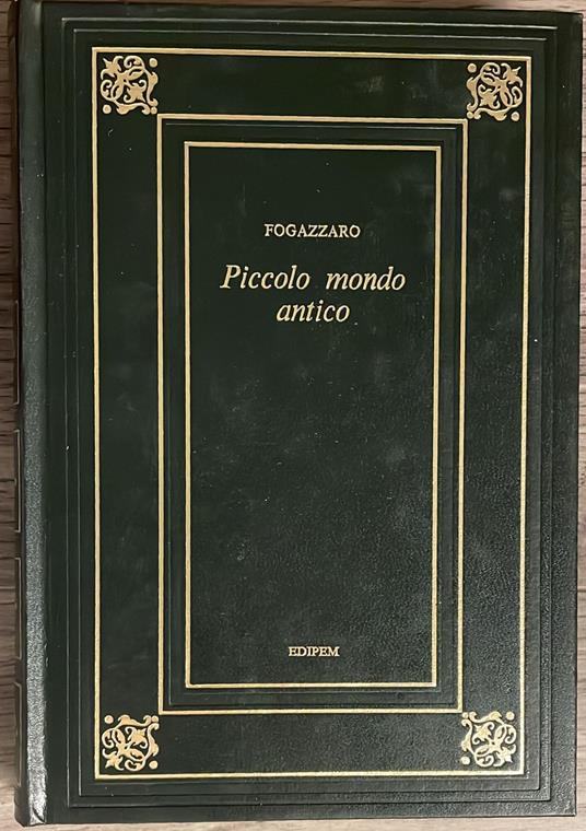 Piccolo mondo antico - Antonio Fogazzaro - copertina